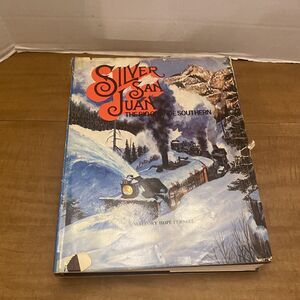 The Silver San Juan by Mallory H. Ferrell (Hardcover) Signed 1st Ed With Maps